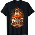 Pug-Kin Spice and Everything Nice Pug Dog Retro Autumn Fall T-Shirt ...