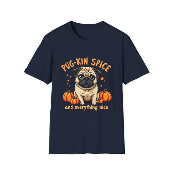 Pug-Kin Spice and Everything Nice T-Shirt