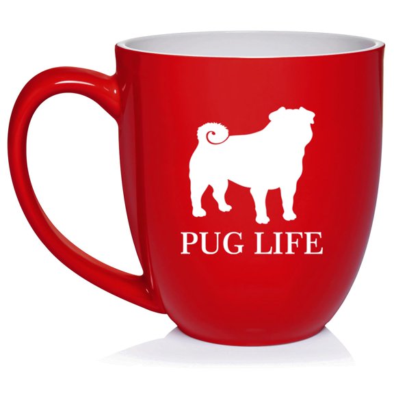 Pug Life Ceramic Coffee Mug Tea Cup Gift for Her, Him, Friend, Coworker, Wife, Husband (16oz Red)