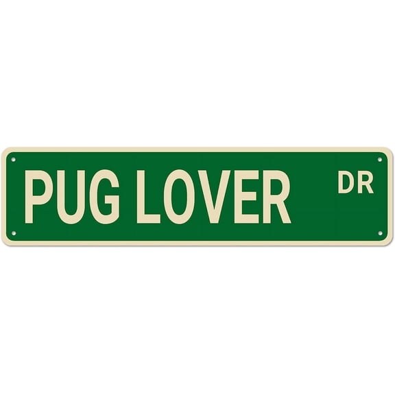 Pug Lover Dr Street Signs, Metal Tin Signs, Pug Dog Decor Pug Sign Pug Owner Gift, Funny Wall Decor for Home/Bedroom/Man Cave/Bar/Pub 16x4 Inch