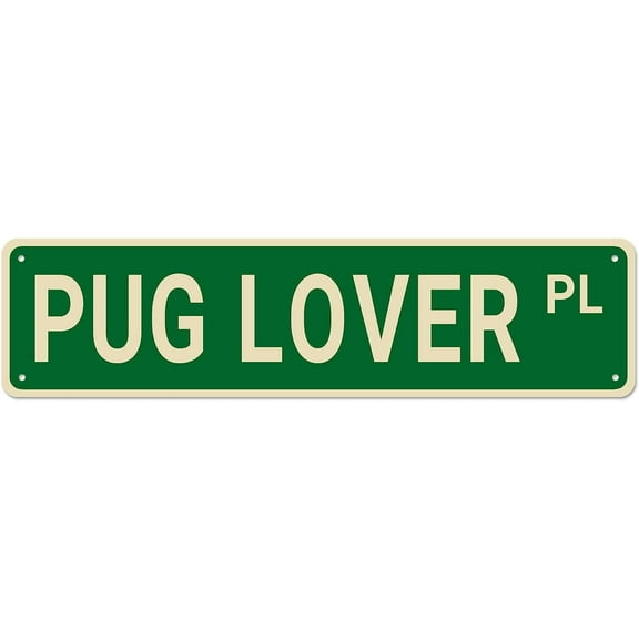 Pug Lover PL Street Sign, Pug Decor Pug Dog Sign Pug Lover Gift, Funny Wall Decor for Home/Man Cave/Bar, Quality Metal Signs 16x4 Inch