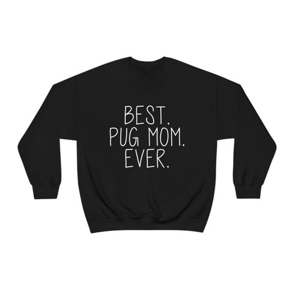 Pug Mom Mothers Day Sweatshirt, Gifts, Sweater Shirt