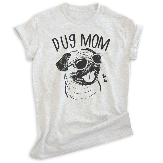 Pug Mom T-shirt, Unisex Women's Shirt, Pug Owner, Best Dog Mom Gift, Heather Ash, Small