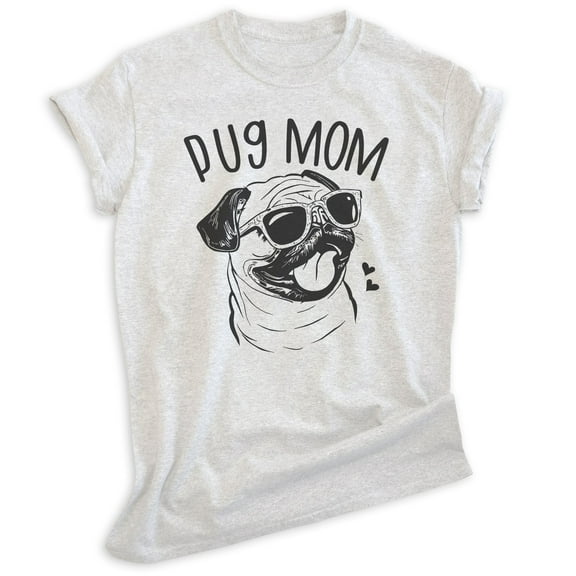 Pug Mom T-shirt, Unisex Women's Shirt, Pug Owner, Best Dog Mom Gift, Heather Ash, X-Small