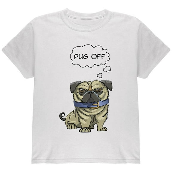 Pug Off Funny Dog Youth T Shirt White YLG