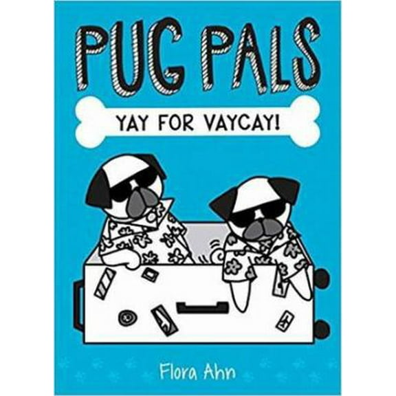 Pre-Owned Pug Pals: Yay For Vaycay! (Paperback) 133853131X 9781338531312