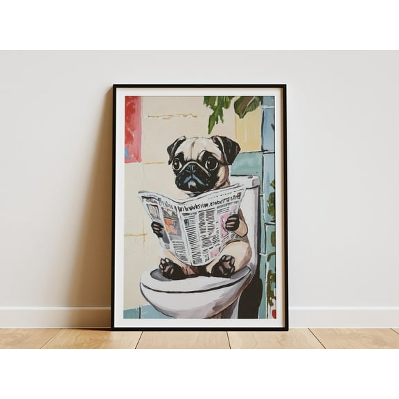 Pug Puppy Reading Newspaper On Toilet Funny Bathroom Art Print Whimsical Dog Lover Gift Novelty Pet Poster Paper Print Home Decor - Poster Unframed