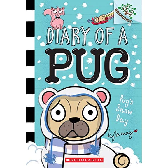 Pre-Owned Pug's Snow Day: A Branches Book (Diary of a Pug #2): Volume 2 (Paperback) 1338530062 9781338530063