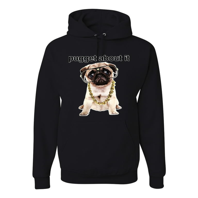 Pugget About It Pug Dog Lovers Mens Hoodies Black 3XL Walmart