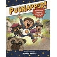 thumbnail image 1 of Pugnapped!: Commander Universe Saves the Day (Sort Of) (Paperback), 1 of 1