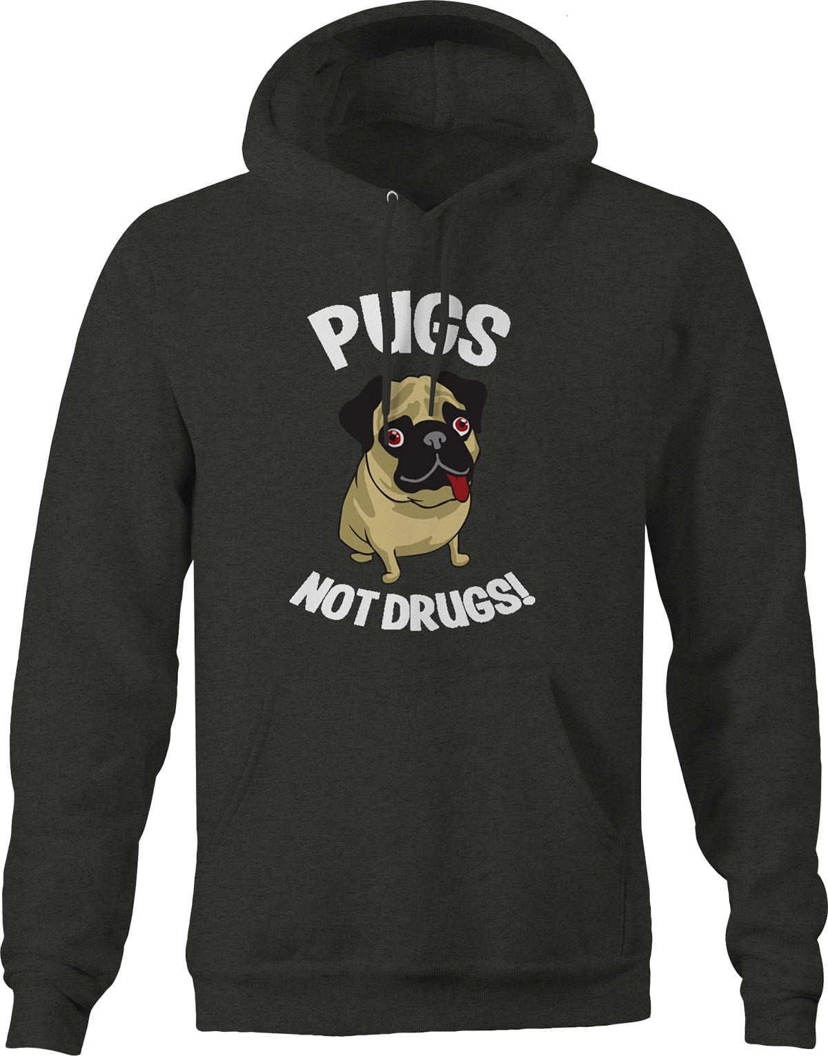 Pugs not Drugs Dog Lover Pullover Hoodie Medium Dark Gray