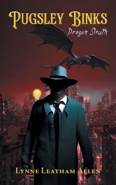 Pugsley Binks: Dragon Sleuth, (Hardcover)