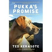 TED KERASOTE Pukka's Promise: The Quest for Longer-Lived Dogs (Paperback)