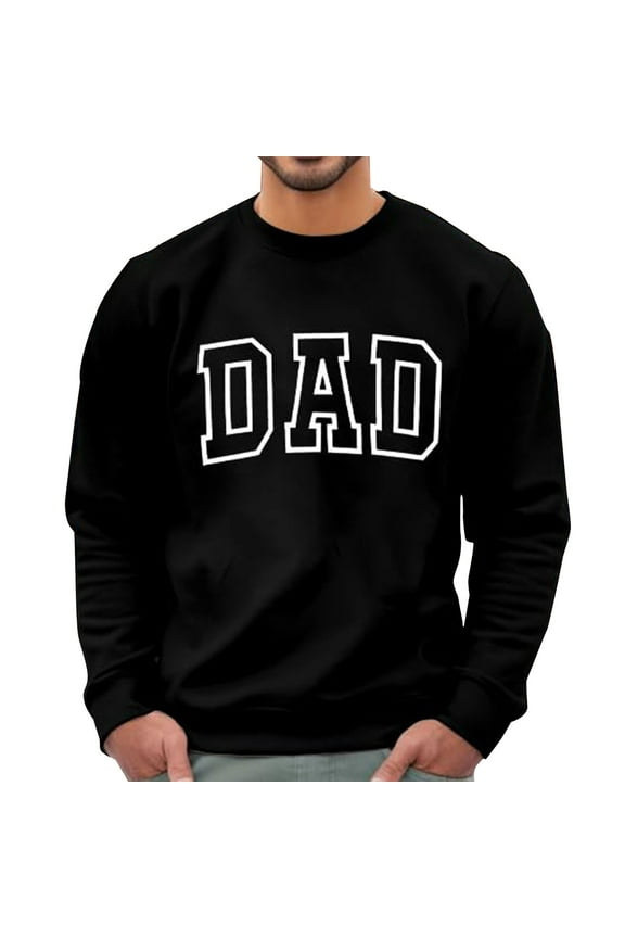 Men Hoodless Sweatshirts Fashion Dad Print Crewneck Loose Hoody Sweatshirt Casual Long Sleeve Pullover Jacket Tops
