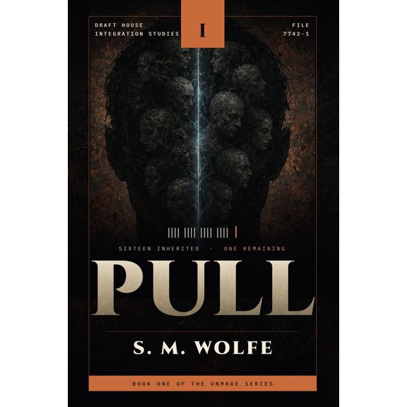 Pull: Book One of the Unmade Series, (Paperback)