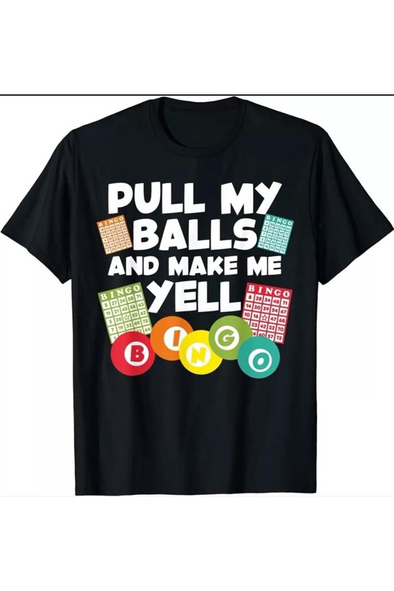 Pull My Balls And Make Me Yell Funny Bingo For Men Women