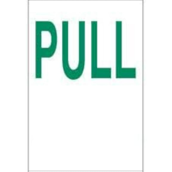 Pull Signs - Security and Admittance Sign - Door Sign, No.6943 Safety Sign, 8 X 12 Inch Metal Tin Sign