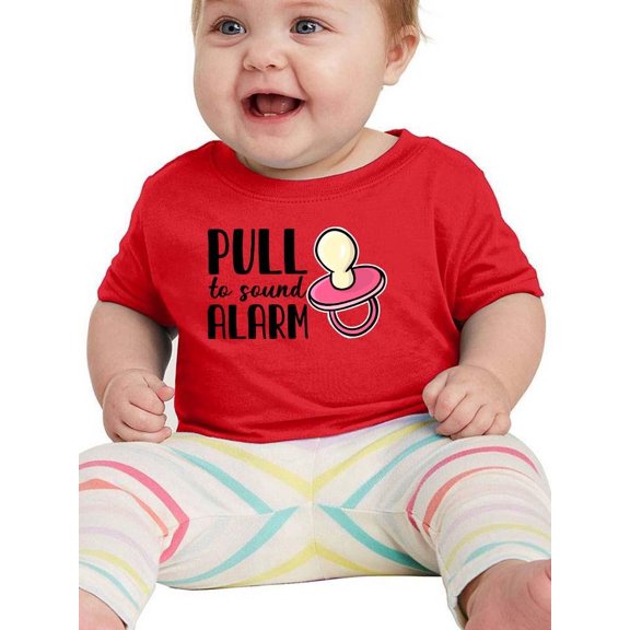 Pull To Sound Alarm Pacifier T-Shirt Infant -Smartprints Designs,  24 Months
