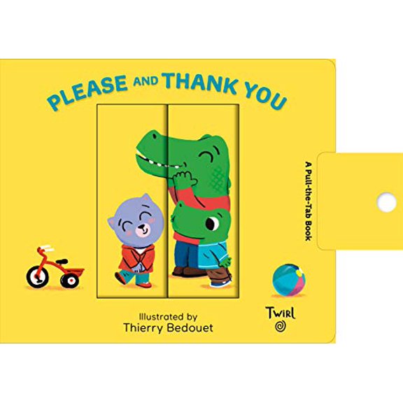 Pre-Owned Pull and Play Books: Please and Thank You: A Pull-The-Tab Book (Board book) 2745990764 9782745990761
