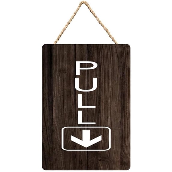 Pull with Down Arrow Vertical Door Wooden Sign Wall Plaque - Home ...
