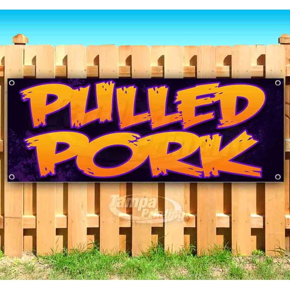 Pulled Pork 13 oz Vinyl Banner With Metal Grommets