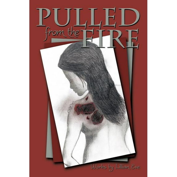 Pulled from the Fire