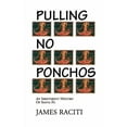 thumbnail image 1 of Pulling No Ponchos: An Irreverent History of Santa Fe (Paperback), 1 of 1