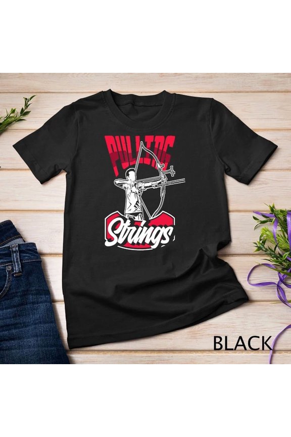 Pulling Strings Archery Athlete Archer Unisex S-5XL T-Shirt