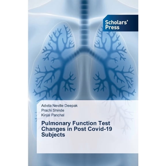 Pulmonary Function Test Changes in Post Covid-19 Subjects, (Paperback)