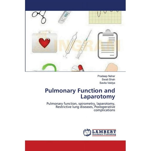 Pulmonary Function and Laparotomy (Paperback)