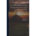 thumbnail image 1 of Pulpit Notes With an Introductory Essay on the Preaching of Jesus Christ (Hardcover), 1 of 1