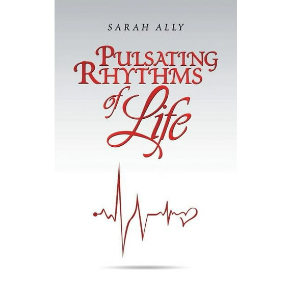 Pulsating Rhythms of Life (Paperback)