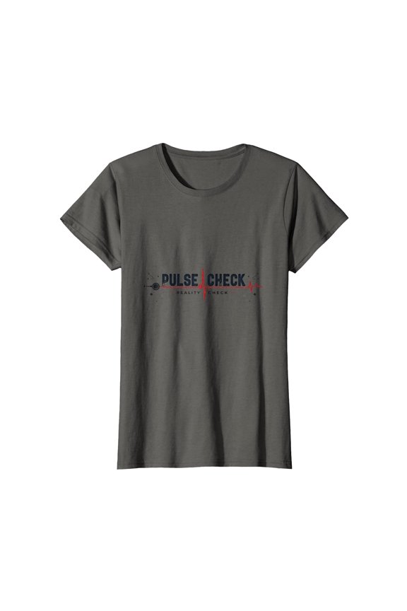 Pulse Check Reality Check Nurse Graphic T-Shirt - Comfort Colors for Comfort and Style