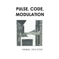 thumbnail image 1 of Pulse, Code, Modulation (Paperback), 1 of 1