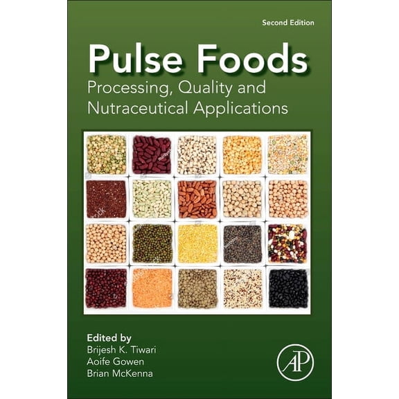 Pulse Foods: Processing, Quality and Nutraceutical Applications, (Paperback)