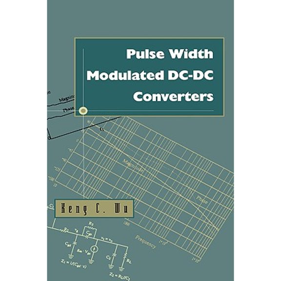 Pre-Owned Pulse Width Modulated DC-DC Converters, (Hardcover)