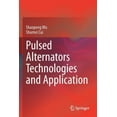 thumbnail image 1 of Pulsed Alternators Technologies and Application, (Paperback), 1 of 1