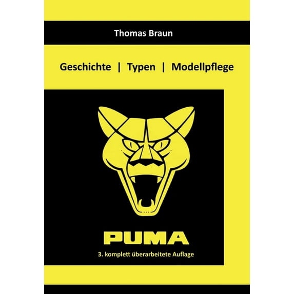 Puma: Geschichte Typen Modellpflege, (Paperback)