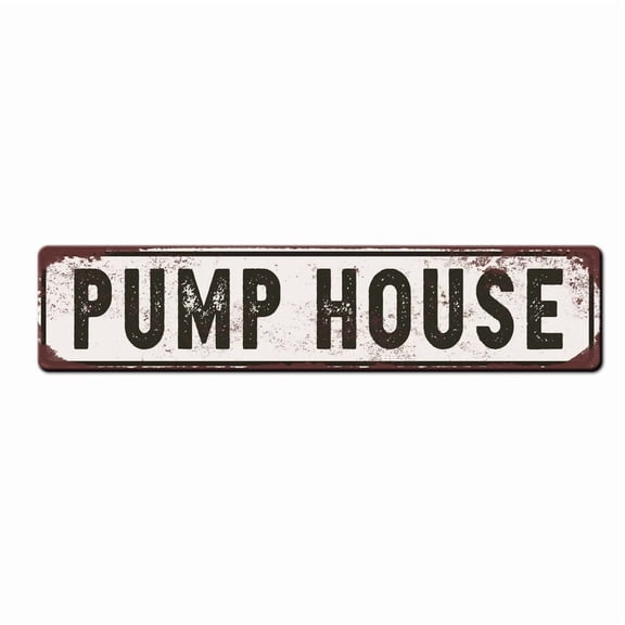 Pump House Metal Sign Homestead Metal Sign Wellhouse Sign Styled Pump House Ranch Homestead water house sign Size: 4 x 16 Inch