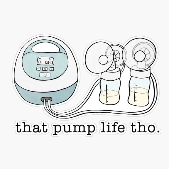 Pump Life Parent Quote Sticker