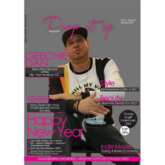 Pump it up Magazine - Geechie Dan - Hip-Hop Museum's Executive Director, (Paperback)