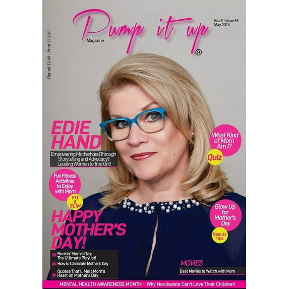 Pump it up Magazine: Mother's Day with Edie Hand & Women of True Grit, (Paperback)