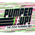 thumbnail image 1 of Pumped Up-The 2012 Running Mix, 1 of 1