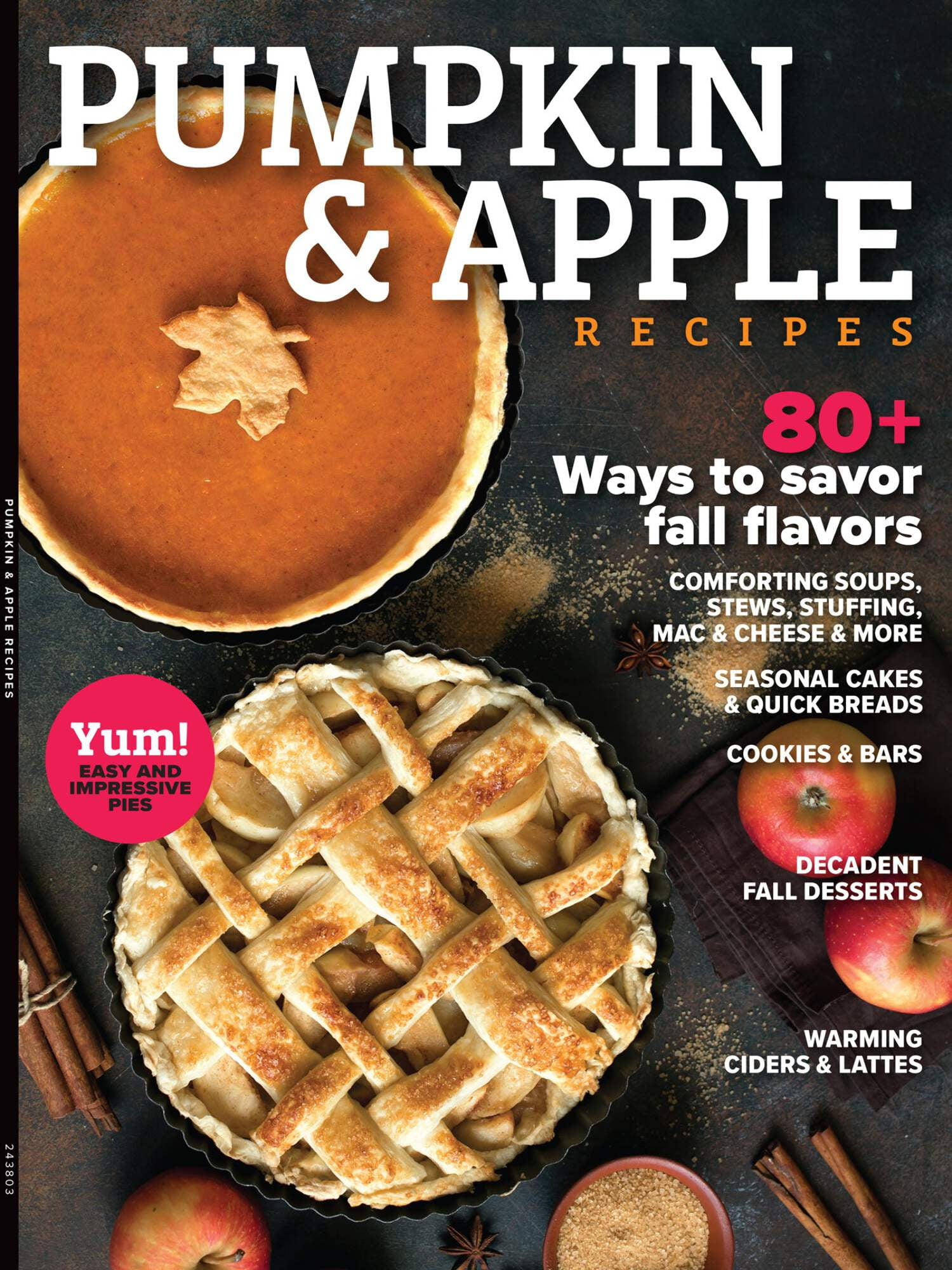 Pumpkin  Apple Recipes - 80+ Ways To Savor Fall Flavors, Comforting Soups, Stews, Stuffing, Mac  Cheese, Easy Pies, Quick Breads, Cookies  Bars, Decadent Fall Desserts, Warming Ciders  More!
