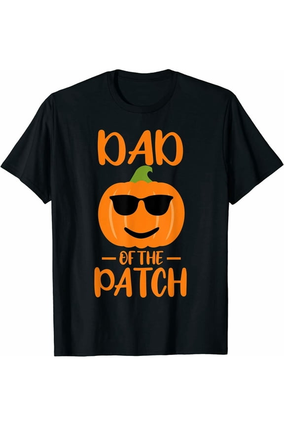 Pumpkin Dad Of The Patch Funny Halloween Family Matching Shirt Gift