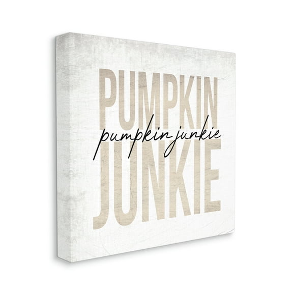 Pumpkin Junkie Bold Text Charming Autumn Distress Food & Beverage Gallery-Wrapped Canvas Print Wall Art, 17x17