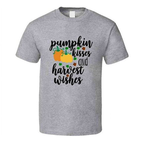 Pumpkin Kisses &amp; Harvest Wishes Tee Cool Fall Novelty Autumn T Shirt