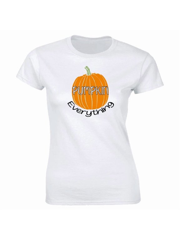 Pumpkin Lover Everything With Image For Women Phrase Suited To Casual Events And Everyday Wear T-Shirt, Size S-5XL