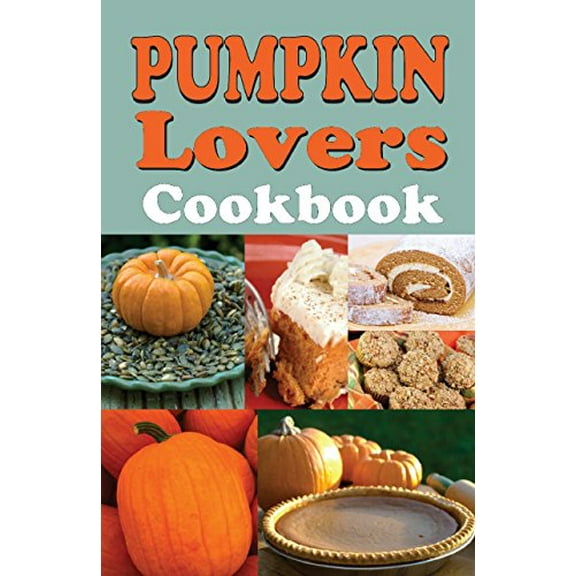 Pre-Owned Pumpkin Lover's Cookbook Paperback