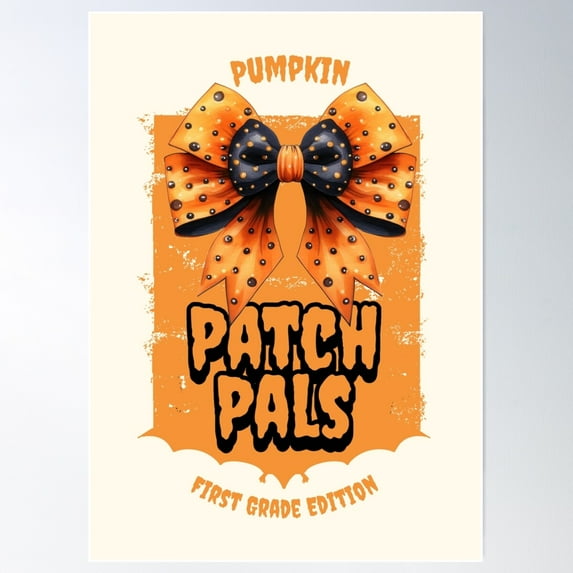 Pumpkin Patch Pals_ First Grade Edition Poster Wall Art, Modern Wall Decor For Living Room Bedroom, 16x24 UNFRAMED